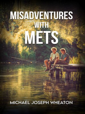 cover image of Misadventures with Mets